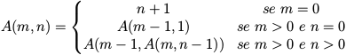 Fórmula – Função de Ackermann